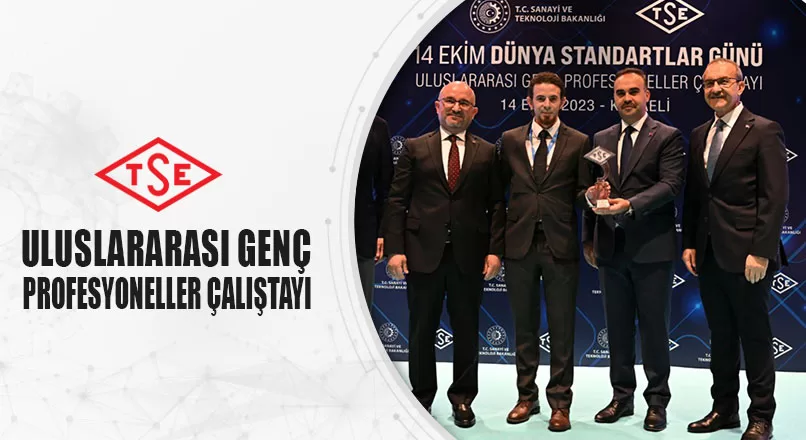 Dünya Standartlar Günü Uluslararası Genç Profesyoneller Çalıştayı