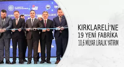 KIRKLARELİ ORGANİZE SANAYİ BÖLGESİ TOPLU AÇILIŞ TÖRENİ