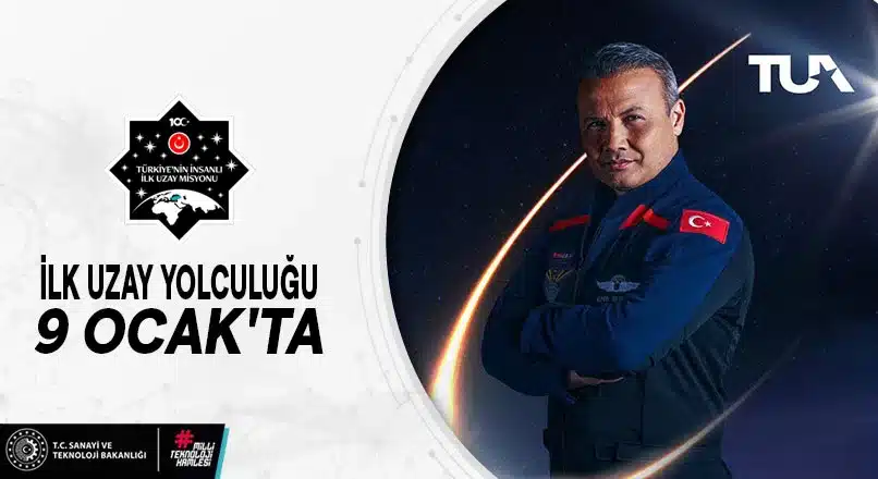 İLK UZAY YOLCULUĞU 9 OCAK'TA