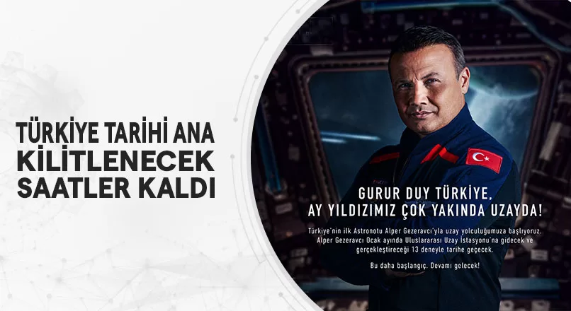TÜRKİYE TARİHİ ANA KİLİTLENECEK SAATLER KALDI