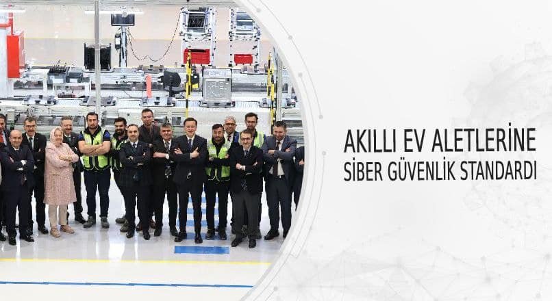 AKILLI EV ALETLERİNE SİBER GÜVENLİK STANDARDI