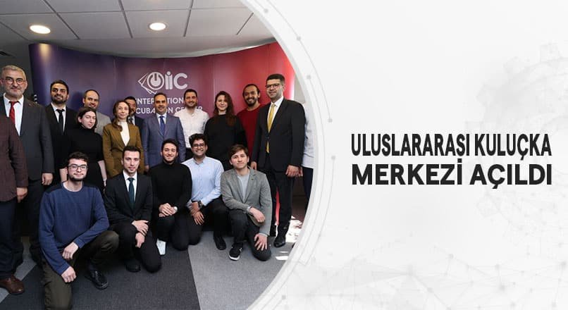 ULUSLARARASI KULUÇKA MERKEZİ AÇILDI
