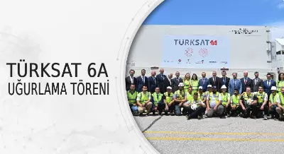 TÜRKSAT 6A UĞURLAMA TÖRENİ
