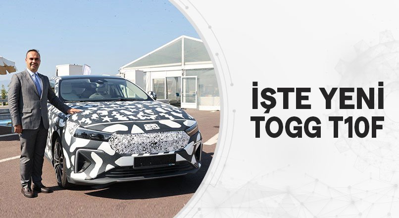 İŞTE YENİ TOGG T10F