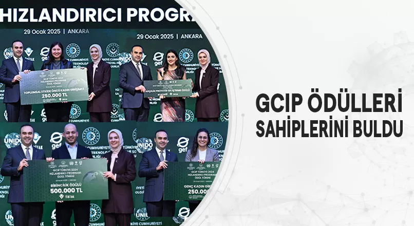 GCIP ÖDÜLLERİ SAHİPLERİNİ BULDU