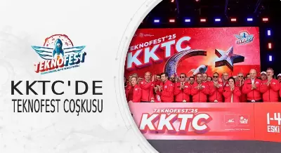 KKTC’DE TEKNOFEST COŞKUSU