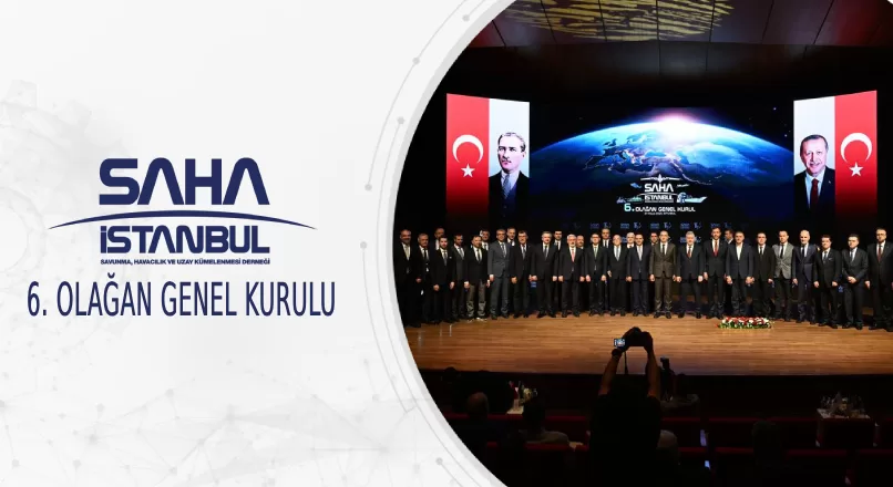SAHA İSTANBUL 6. OLAĞAN GENEL KURULU