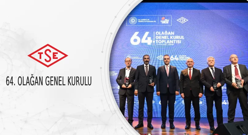 TSE 64. OLAĞAN GENEL KURULU