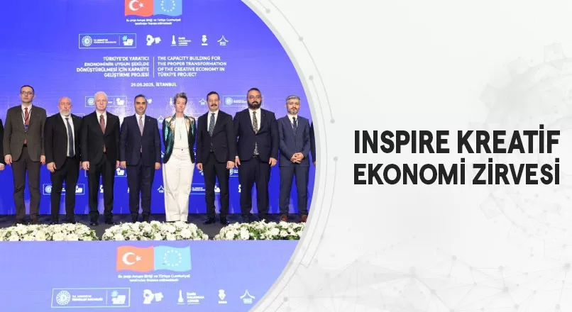 INSPIRE KREATİF EKONOMİ ZİRVESİ