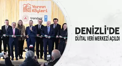DENİZLİ'DE “DİJİTAL VERİ MERKEZİ” AÇILDI