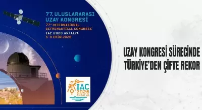 UZAY KONGRESİ SÜRECİNDE TÜRKİYE’DEN ÇİFTE REKOR