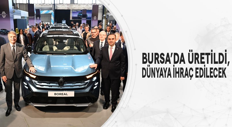 BURSA’DA ÜRETİLDİ, DÜNYAYA İHRAÇ EDİLECEK