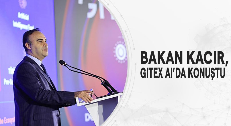 BAKAN KACIR, GITEX AI’DA KONUŞTU
